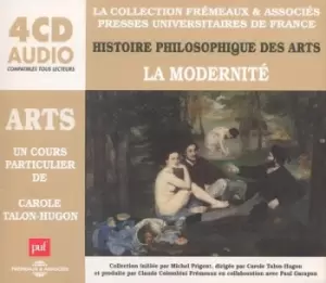 Image of Histoire Philosophique Des Arts La Modernite by Carole Talon-Hugon CD Album
