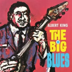 Image of The Big Blues by Albert King CD Album