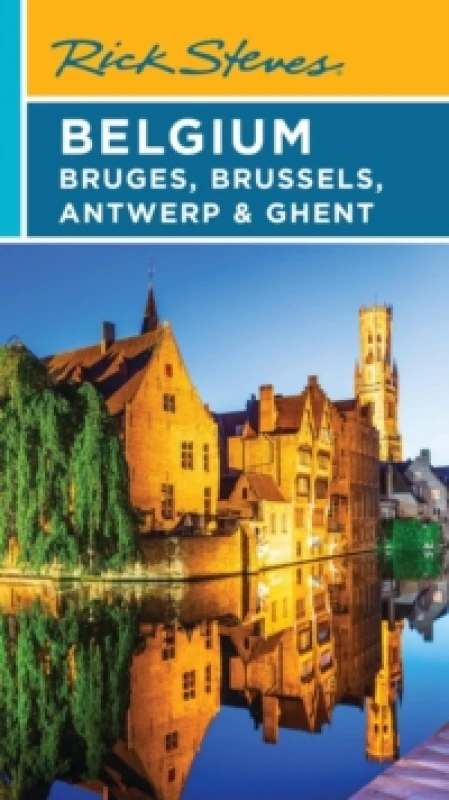 Image of Rick Steves Belgium: Bruges, Brussels, Antwerp & Ghent (Fifth Edition) Paperback / softback