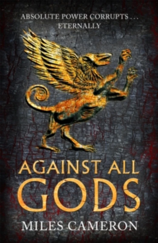 Image of Against All Gods : The Age of Bronze: Book 1 Paperback / softback