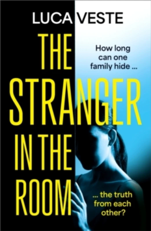 Image of The Stranger in the Room : the addictive and unsettling new thriller from the author of TRUST IN ME Paperback / softback