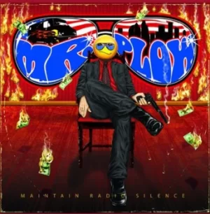Image of Maintain Radio Silence by Mr. Plow CD Album