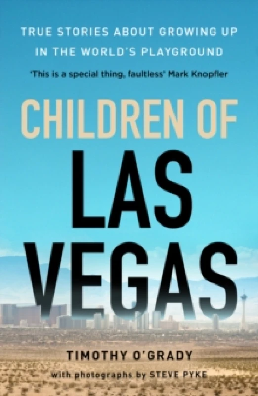 Image of Children of Las Vegas : True stories about growing up in the world's playground Paperback / softback