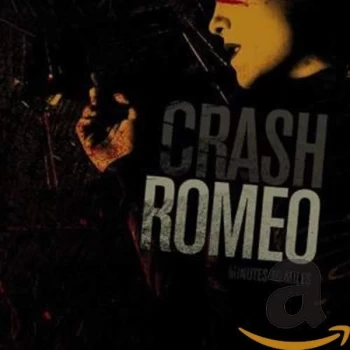 Image of Crash Romeo - Minutes to Miles CD