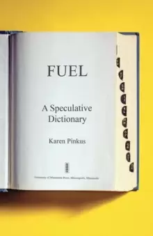 Image of Fuel : A Speculative Dictionary