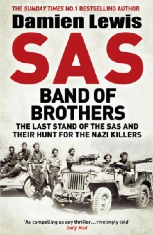 Image of SAS Band of Brothers : The Last Stand of the SAS and Their Hunt for the Nazi Killers Paperback / softback