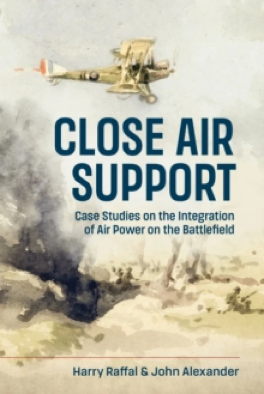 Image of Close Air Support and the Battlefield Hardback