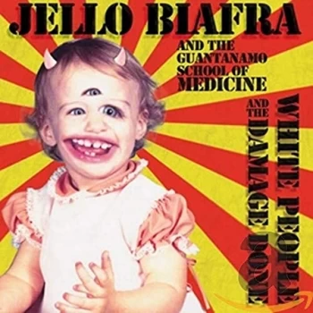 Image of Jello Biafra & The Guantanamo School Of Medicine - White People and the Damage Done CD