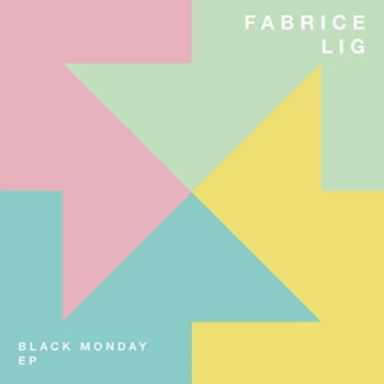 Image of Fabrice Lig - Black Monday E.P. Vinyl