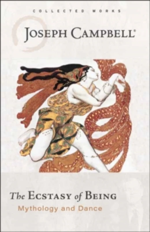 Image of Ecstasy of Being : Mythology and Dance Paperback / softback