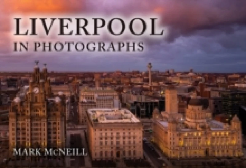 Image of Liverpool in Photographs Paperback / softback
