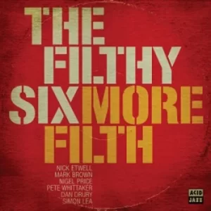 Image of More Filth by The Filthy Six Vinyl Album
