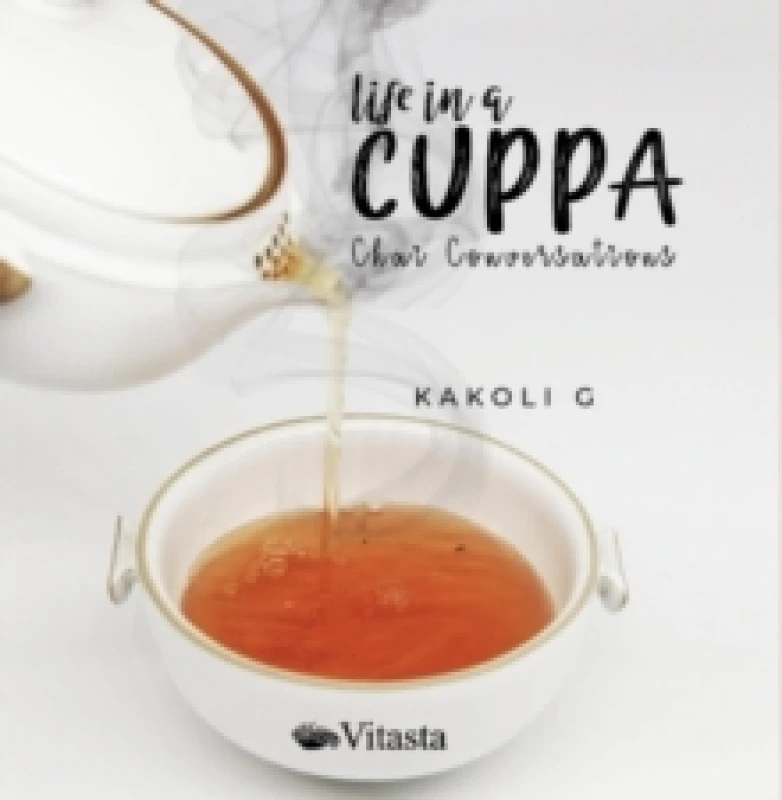 Image of Life in a Cuppa: : Chai Conversations Hardback