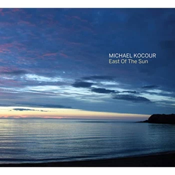 Image of Michael Kocour - East of the Sun CD