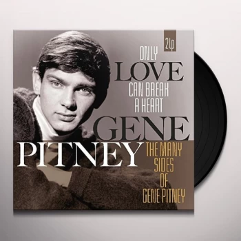 Image of Gene Pitney - Only Love Can Break A Heart / The Many Sides Of Gene Pitney Vinyl