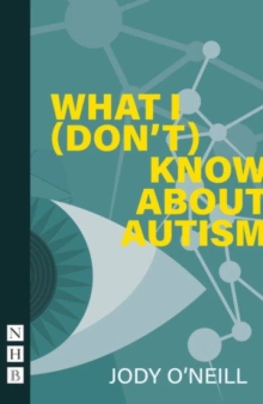 Image of What I (Don't) Know About Autism Paperback / softback