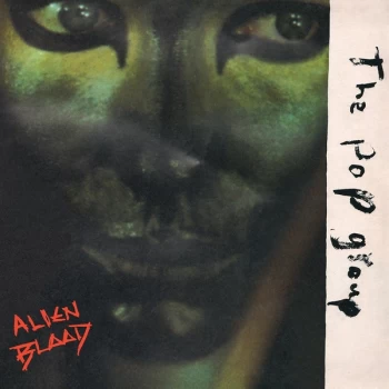 Image of The Pop Group - Alien Blood Vinyl