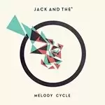 Image of Jack and The' - Melody Cycle (Music CD)
