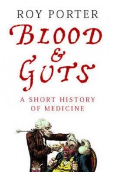 Image of Blood and Guts by Roy Porter Book
