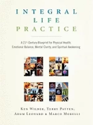 Image of integral life practice a 21st century blueprint for physical health emotion