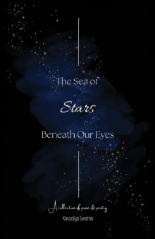 Image of The Sea of Stars Beneath Our Eyes Paperback / softback