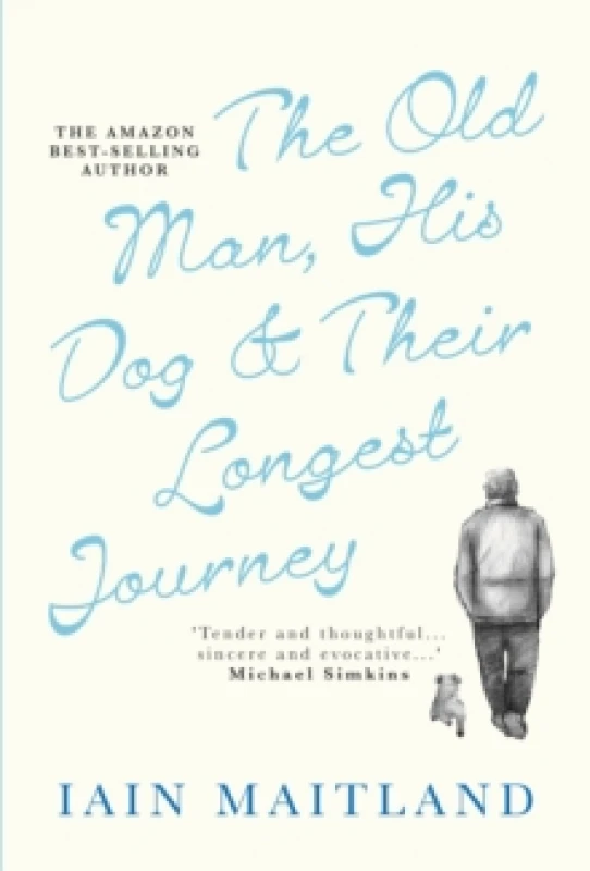 Image of The Old Man, His Dog & Their Longest Journey Paperback / softback