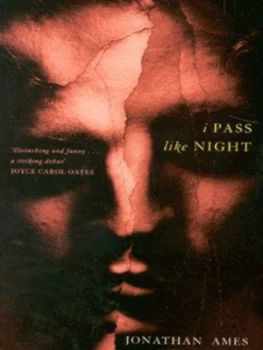 Image of I Pass like Night by Jonathan Ames Paperback