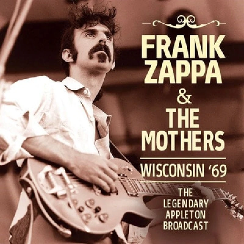 Image of Wisconsin '69: The Legendary Appleton Broadcast CD / Album