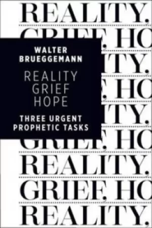 Image of Reality grief hope by Walter Brueggemann