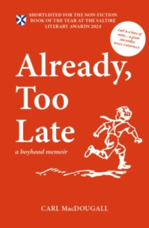 Image of Already, Too Late. Paperback. By Carl MacDougall Books