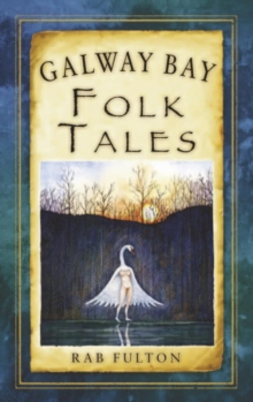 Image of Galway Bay Folk Tales Paperback / softback