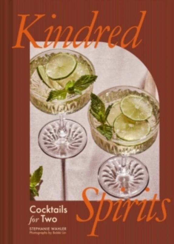 Image of Kindred Spirits : Cocktails for Two Hardback