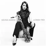 Image of Melissa Aldana - Melissa Aldana & Crash Trio (Music CD)