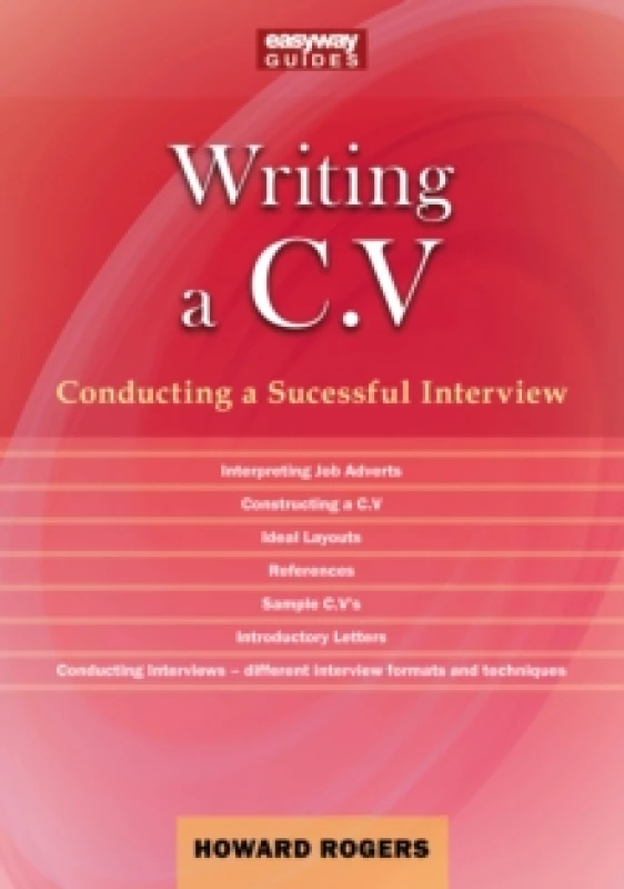 Image of A Guide To Writing A C.v. : Conducting a Successful Interview Paperback / softback