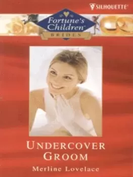 Image of Undercover groom by Merline Lovelace