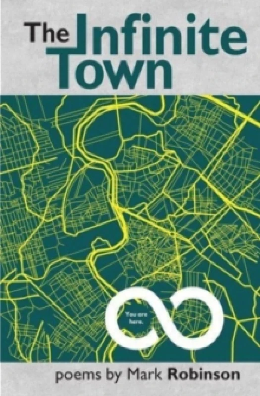 Image of The Infinite Town Paperback / softback