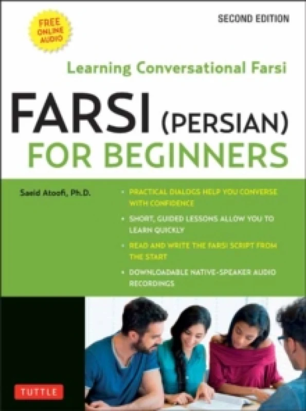 Image of Farsi (Persian) for Beginners : Learning Conversational Farsi - Second Edition (Free Downloadable Audio Files Included) Paperback / softback