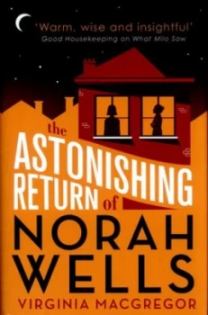 Image of The Astonishing Return of Norah Wells by Virginia Macgregor Hardback