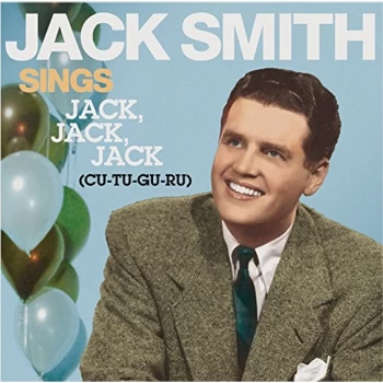 Image of Jack Smith - Sings ''jack, Jack, Jack!'' CD