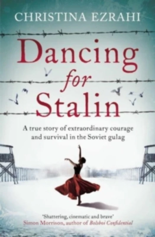 Image of Dancing for Stalin : A True Story of Extraordinary Courage and Survival in the Soviet Gulag Paperback / softback