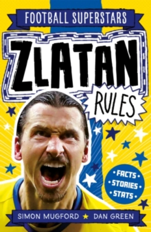 Image of Simon Mugford Football Superstars: Zlatan Rules Book Multi unisex