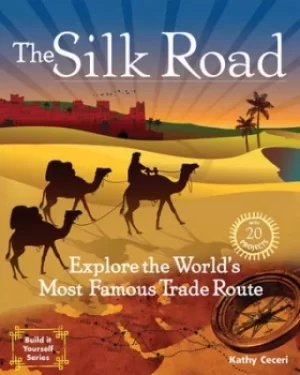 Image of The Silk Road by Kathy Ceceri