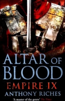 Image of Altar of Blood by Anthony Riches Paperback