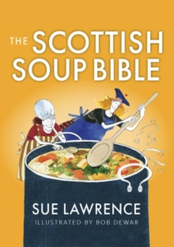Image of The Scottish Soup Bible Paperback / softback