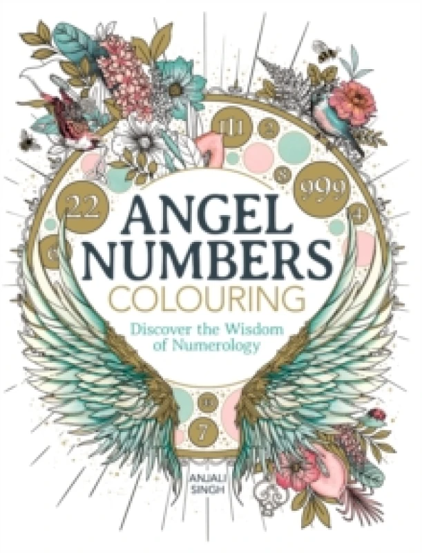 Image of Angel Numbers Colouring : Discover the Wisdom of Numerology Paperback / softback