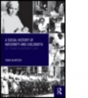Image of A Social History of Maternity and Childbirth by Tania Mcintosh Paperback