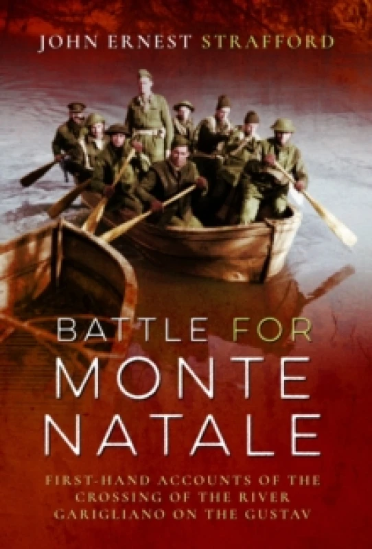 Image of Battle for Monte Natale. Hardback. By John E Strafford Books