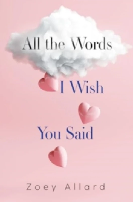 Image of All the Words I Wish You Said Paperback / softback