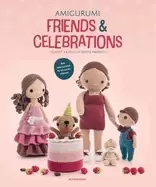 Image of amigurumi friends and celebrations crochet a bunch of festive presents