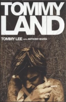 Image of Tommyland by Tommy Lee Hardback